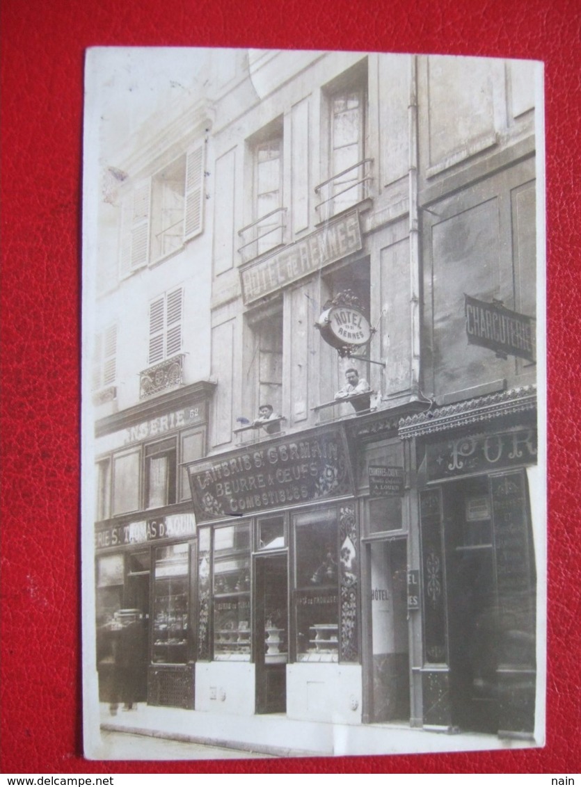 75 - PARIS  - CARTE PHOTO - " HOTEL DE RENNES -  50 RUE DU BAC " - + LAITERIE ST GERMAIN - " TRES RARE " - - Cafés, Hotels, Restaurants