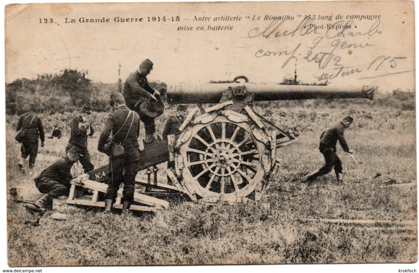 Notre Artillerie - 1915 - Le Rimailho - Canon De 155 - N°123 Grande Guerre - Guerra 1914-18