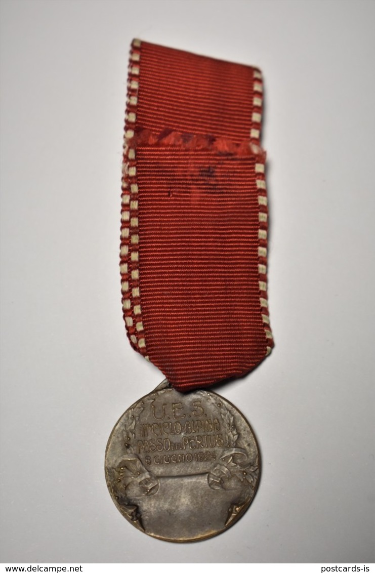 Decorazione / Medaglia U.E.S. Il Ciclo Alpina Passo Del Pertus 8 Giugno 1924 Décoration / Médaille Medal Cycling 1924 - Andere & Zonder Classificatie