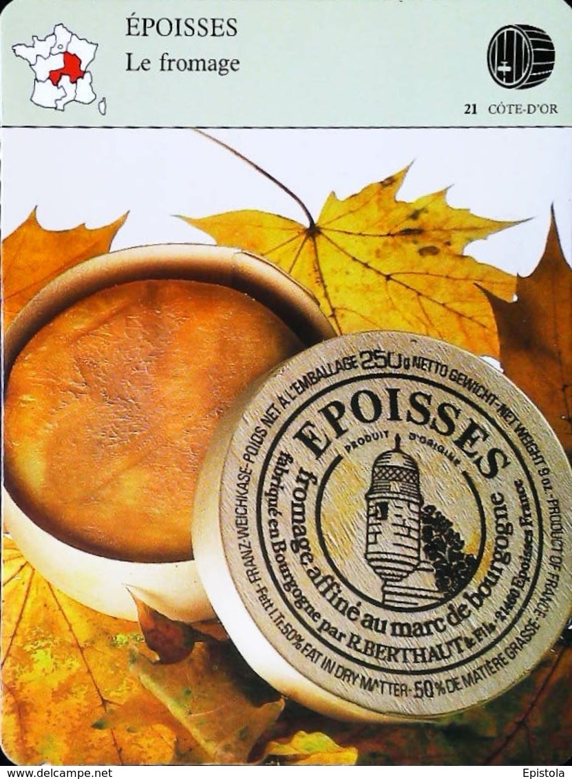 EPOISSES - Le Fromage  - Photo Boite Sérigraphiée R.BERTHAUT & Fils 1989 - FICHE GEOGRAPHIQUE - Ed. Larousse-Laffont - Recettes De Cuisine