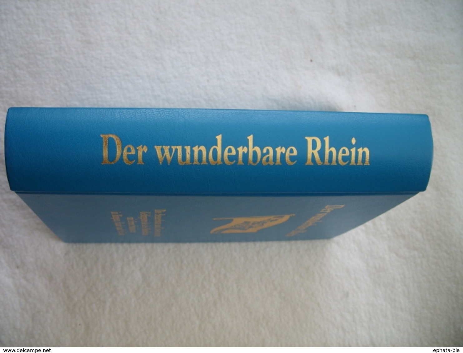 Der Wunderbare Rhein. Batellerie. Sur Le Rhin. - Non Classés