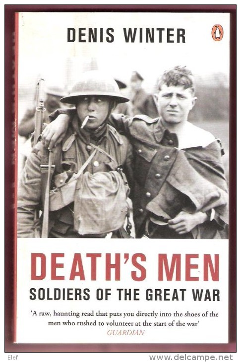 Book : DEATH ' S MEN Soldiers Of The Great War 1914 - 1918 , Denis WINTER , Penguin Pub; 281 P, - Weltkrieg 1914-18