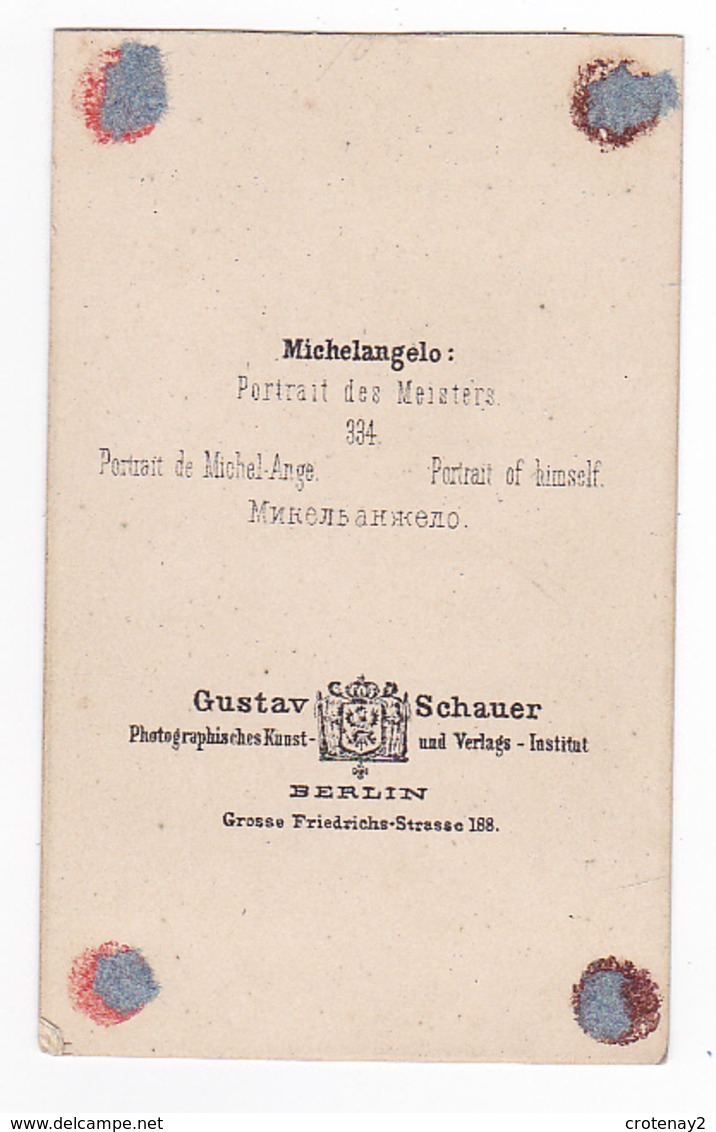 Photographie Gustav Schauer BERLIN Peintre MICHELANGELO Portrait De Michel Ange N°334 VOIR DOS - Non Classificati