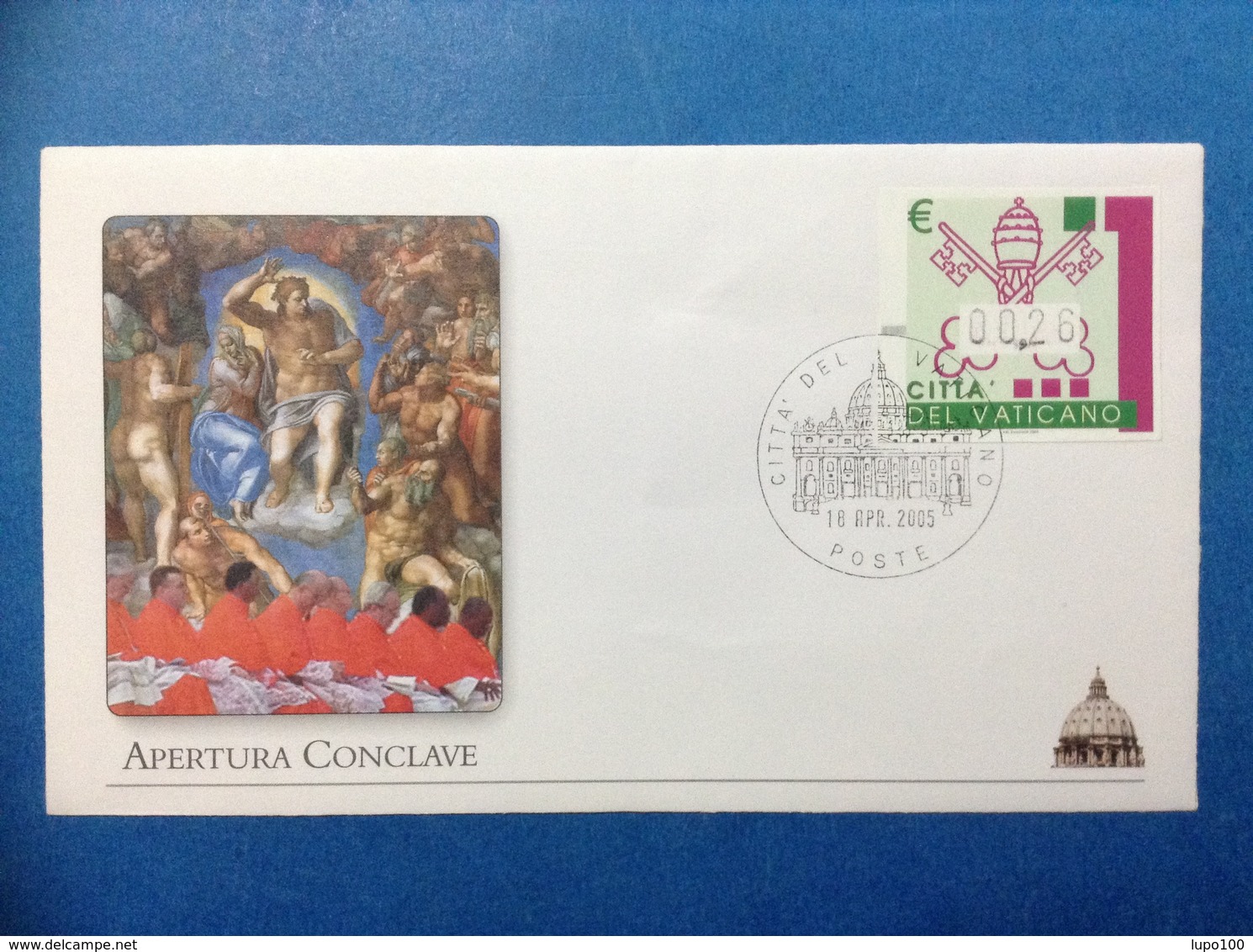 VATICANO BUSTA COMMEMORATIVA APERTURA CONCLAVE ANNULLO 18 APRILE 2005 CON FRANCOBOLLO AUTOMATICO EMBLEMA 0,26 - FDC