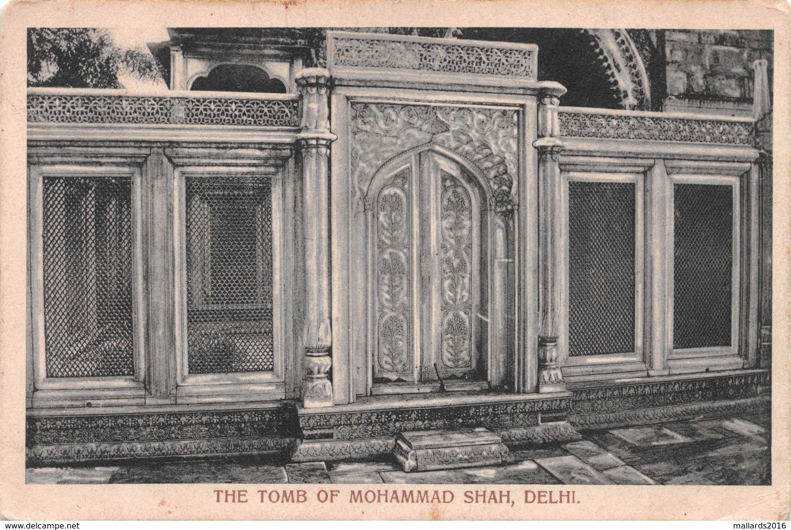 THE TOMB OF MOHAMMAD SHAH - DELHI ~ DATED 1915 - AN OLD POSTCARD #93006 - India