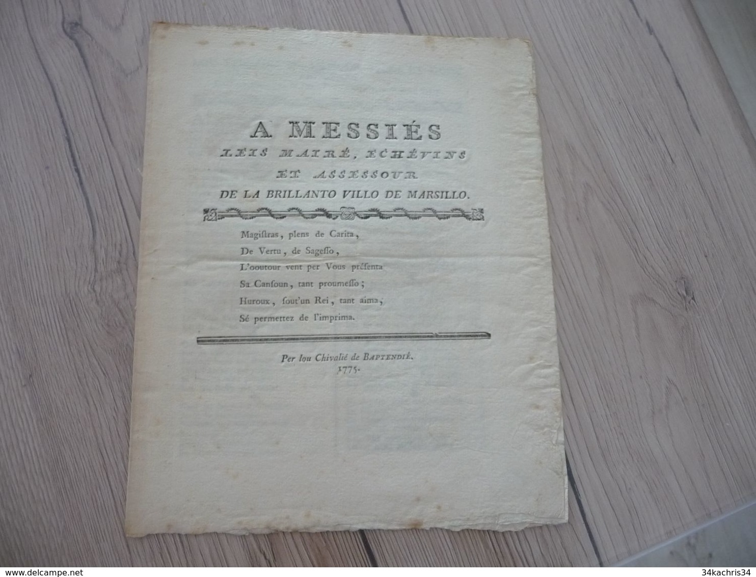 Occitan Provençal A Messiés Leis Mairé , Eccévins Et Assessour De La Brillanto Villo De Marsilio Marseille 1775 - Historical Documents