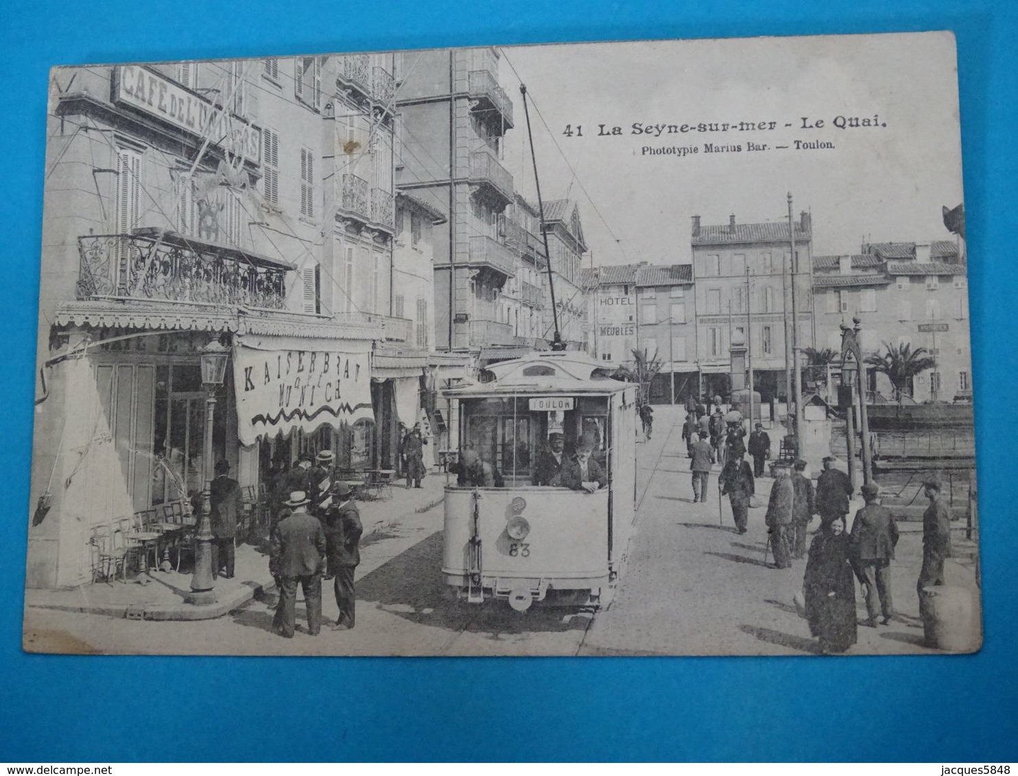83 ) La Seyne-sur-mer N° 41 - Le Quai  " Café De L'univers  - Tram " - Année 1906 - édit : Bar - La Seyne-sur-Mer