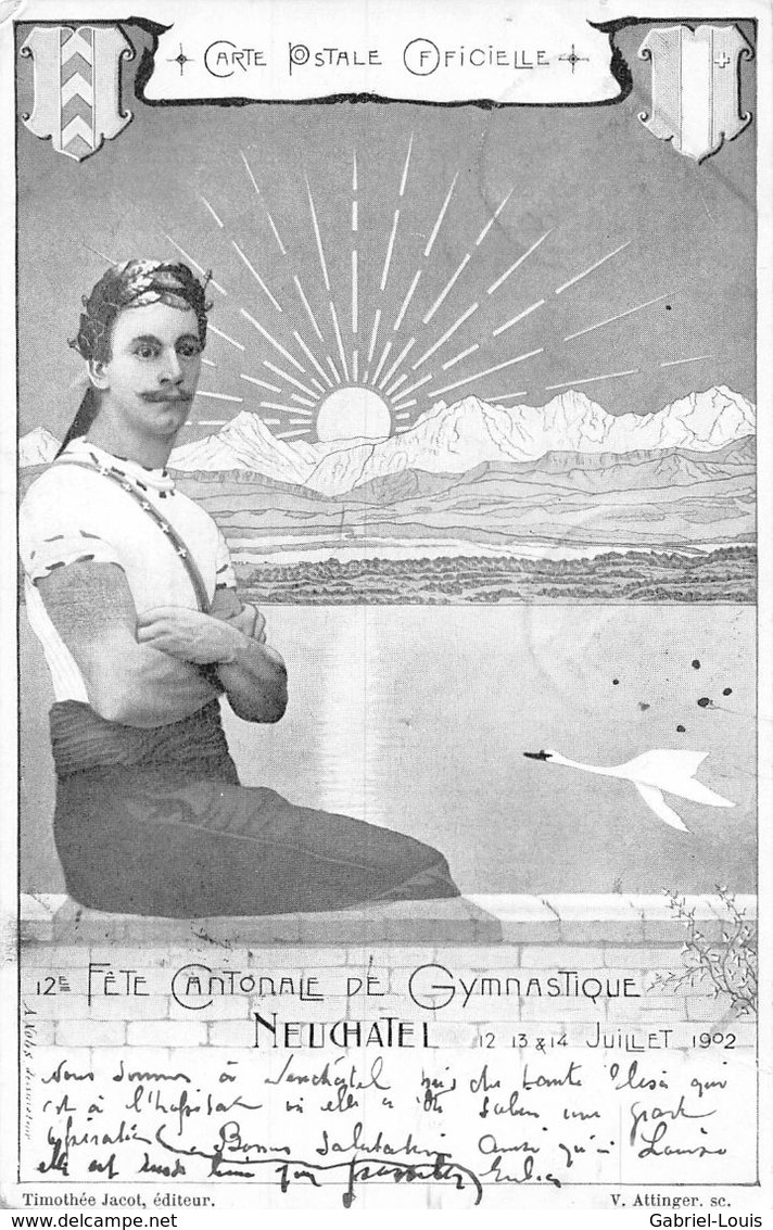 12 è Fête Cantonale De Gymnastique Neuchâtel 12 13 & 14 Juillet 1902 - Cygne - Couronne De Laurier - Gymnaste - Neuchâtel