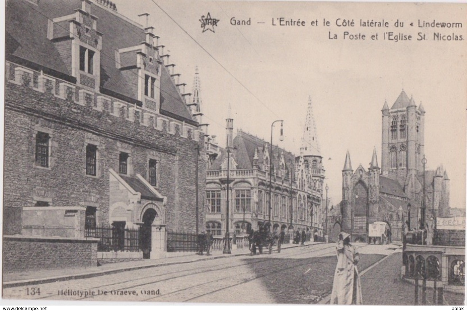 Be - Cpa GAND - L'Entrée Et Le Côté Latérale Du Lindeworm - La Poste Et L'Eglise St Nicolas - Gent