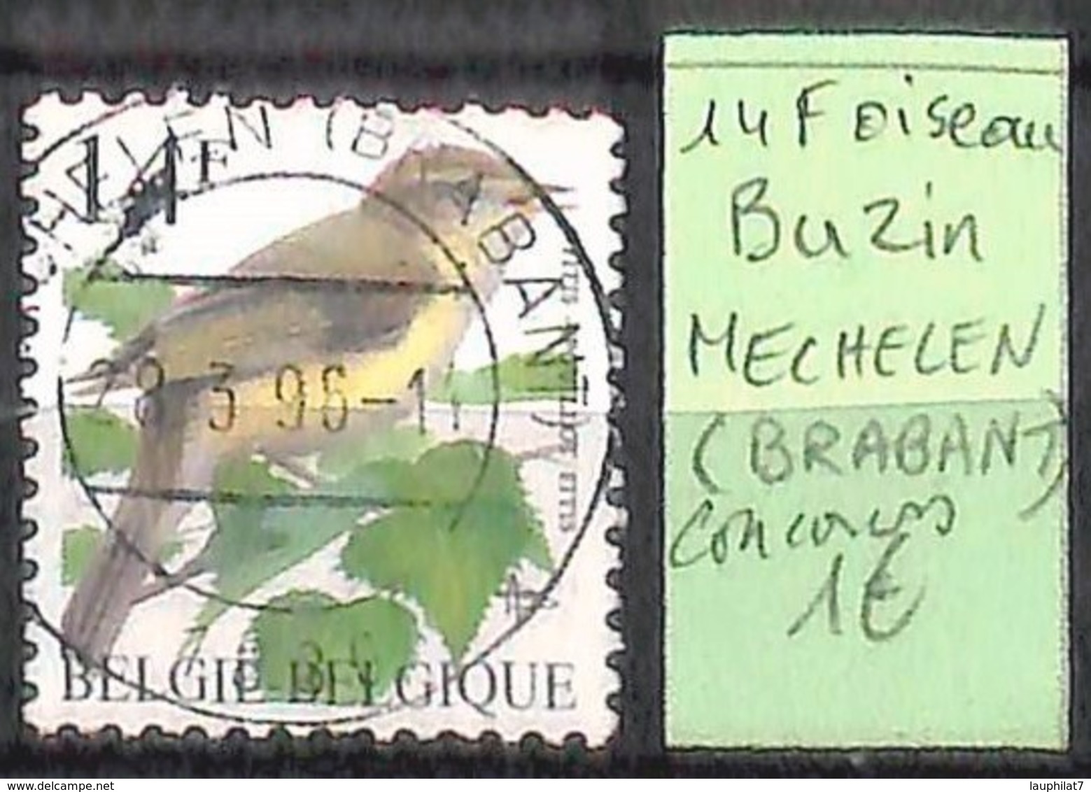 [846126]TB//O/Used-Belgique  - 14f, BUZIN, 'MECHELEN (BRABANT) Concours, Oiseaux, Animaux - 1985-.. Birds (Buzin)