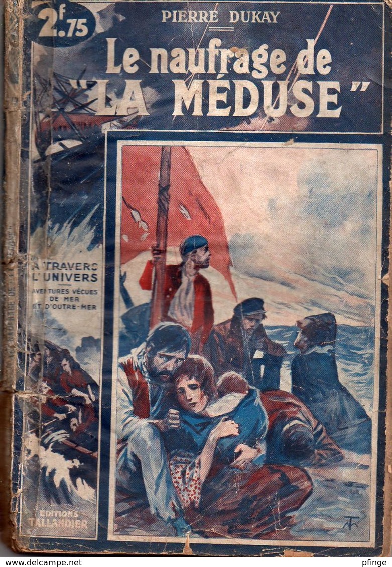 Le Naufrage De La Méduse Par Pierre Dukay - A Travers L'univers N°12 - Historisch