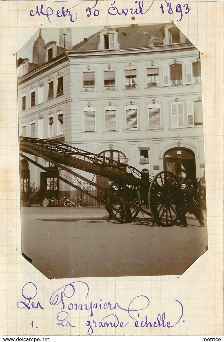 METZ  - Pompiers,la Grande échelle, 30 Avril 1893 (photo Format 11,4cm X 8,4cm Environ). - Places