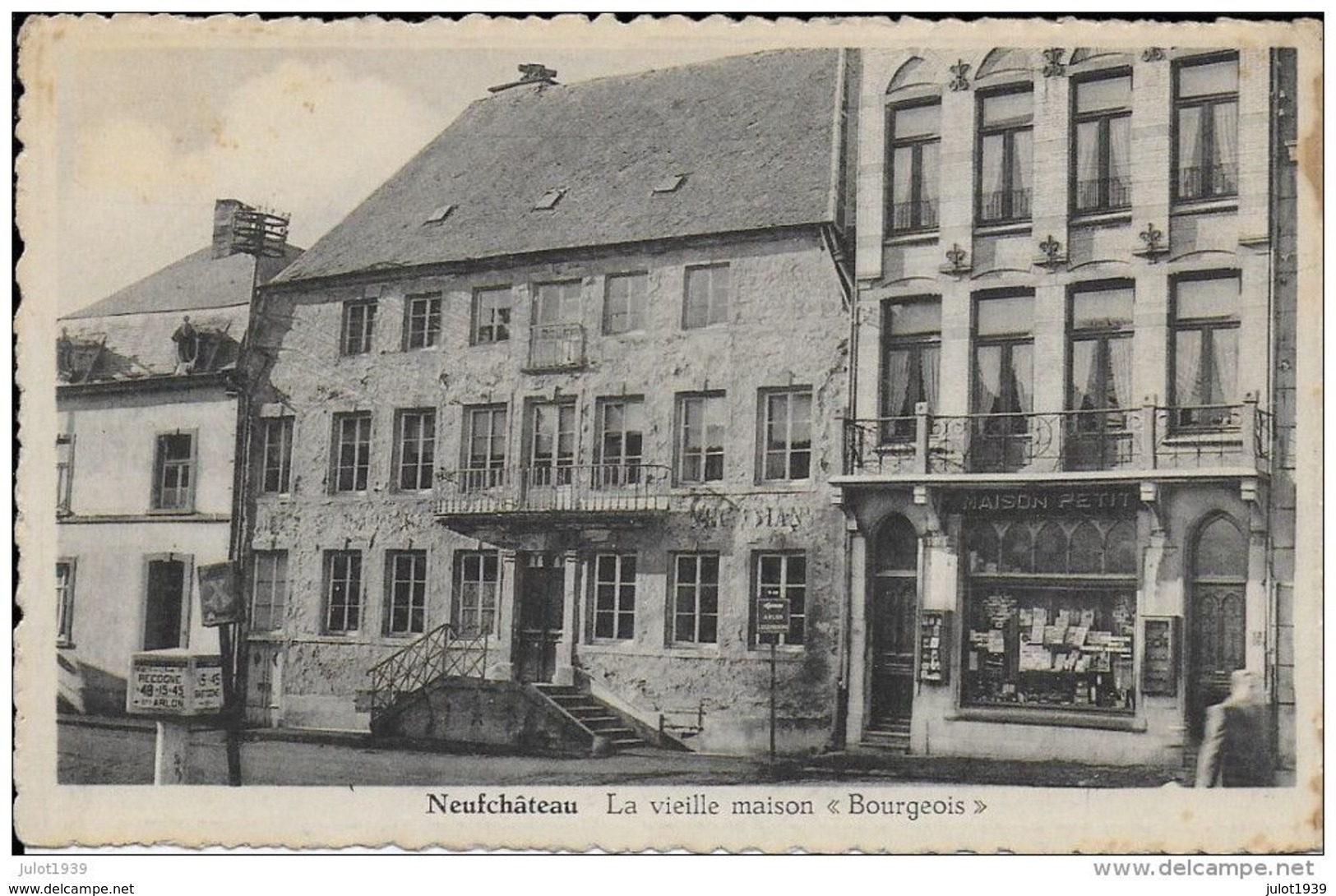 NEUFCHATEAU ..-- Vieille Maison " BOURGEOIS " Du XVIII Siècle . Magasin " PETIT " . - Neufchâteau