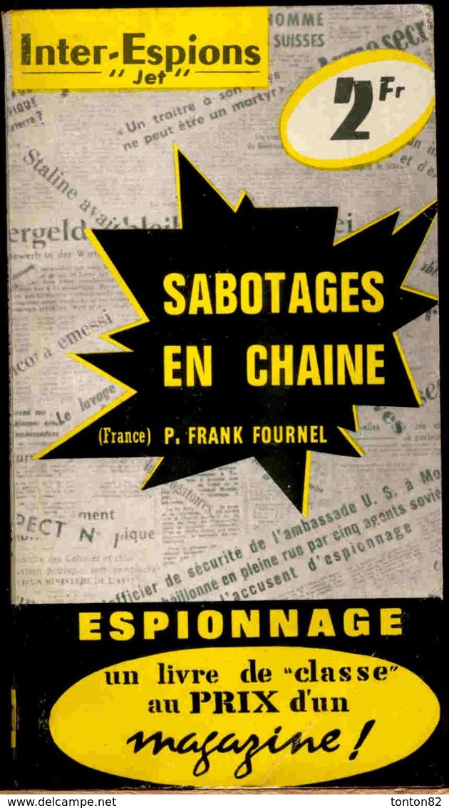 Inter-Espions " Jet " N° 71 - Sabotages En Chaîne - P. Frank Fournel - Presses Internationales . - Otros & Sin Clasificación