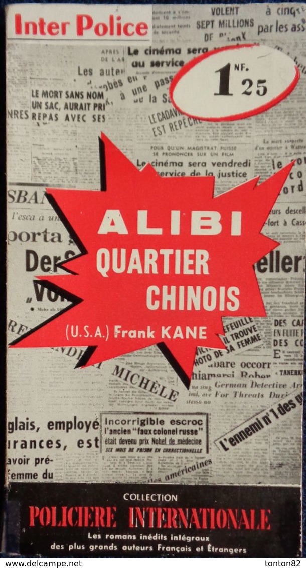 Inter Police  N° 34 - Alibi Quartier Chinois - Frank Kane - Presses Internationales . - Inter Police Choc