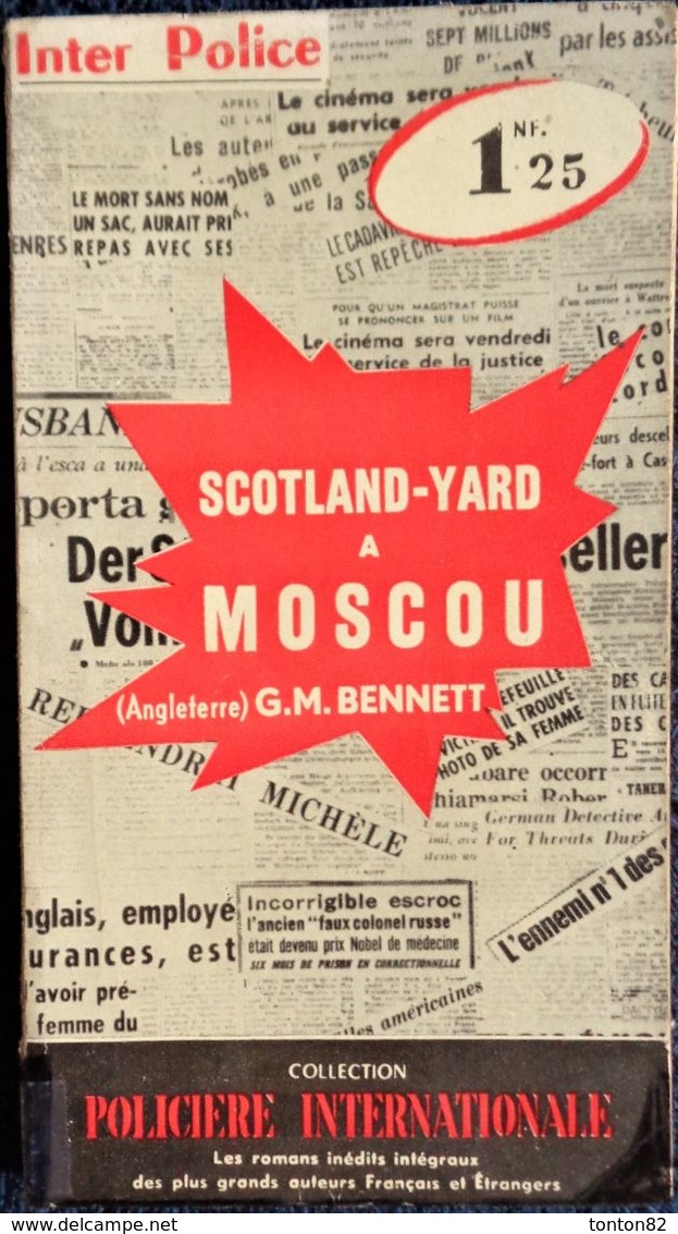 Inter Police  N° 24 - Scotland-Yard à Moscou - G.M. Bennet - Presses Internationales . - Inter Police Choc