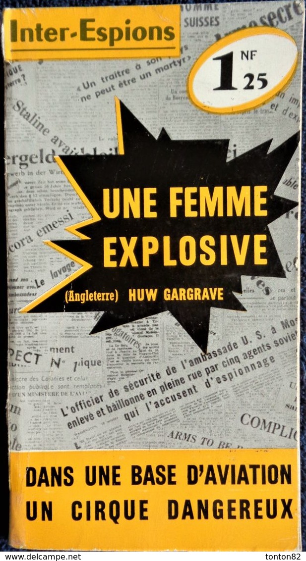 Inter-Espions  N° 28 - Une Femme Explosive - Huw Gargrave - Presses Internationales  . - Autres & Non Classés