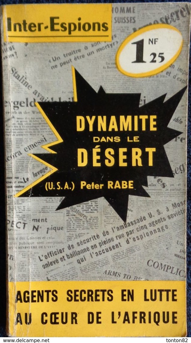 Inter-Espions  N° 19 - Dynamite Dans Le Désert - Peter Rabe - Presses Internationales  . - Sonstige & Ohne Zuordnung