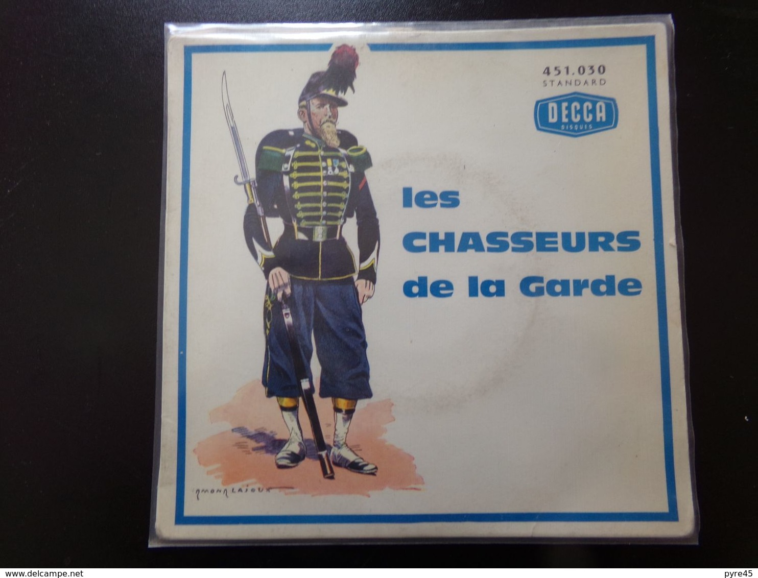 45 T Les Chasseurs De La Garde " Refrain Du 24 Et Marche De La Garde Consulaire à Marengo + 3 Titres " - Instrumental