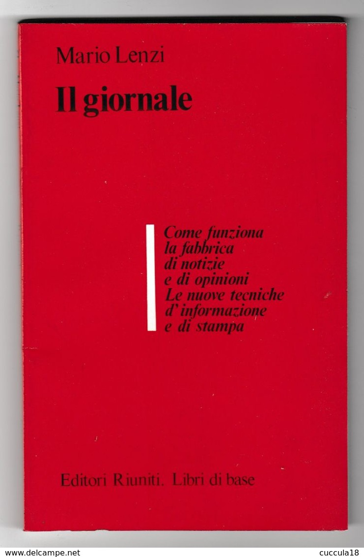 IL GIORNALE - Come Funziona La Fabbrica Di Notizie - Journalistiek