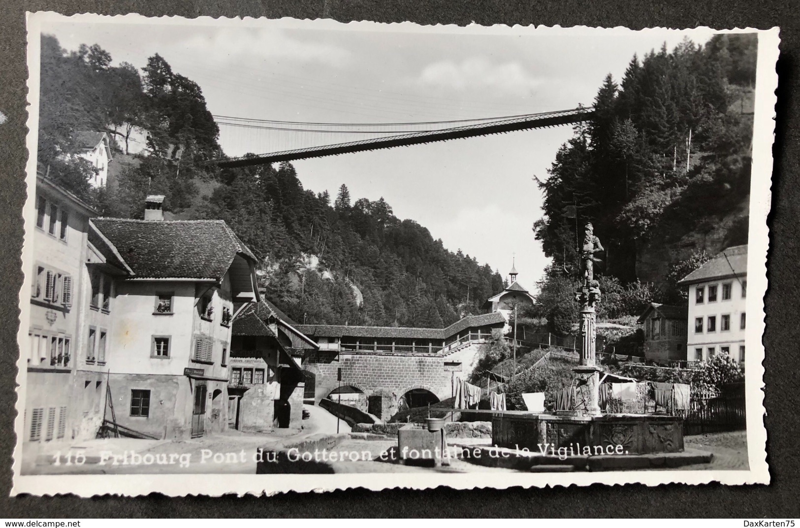 Fribourg Pont De Gottéron Et La Fontaine De La Vigilance - Fribourg