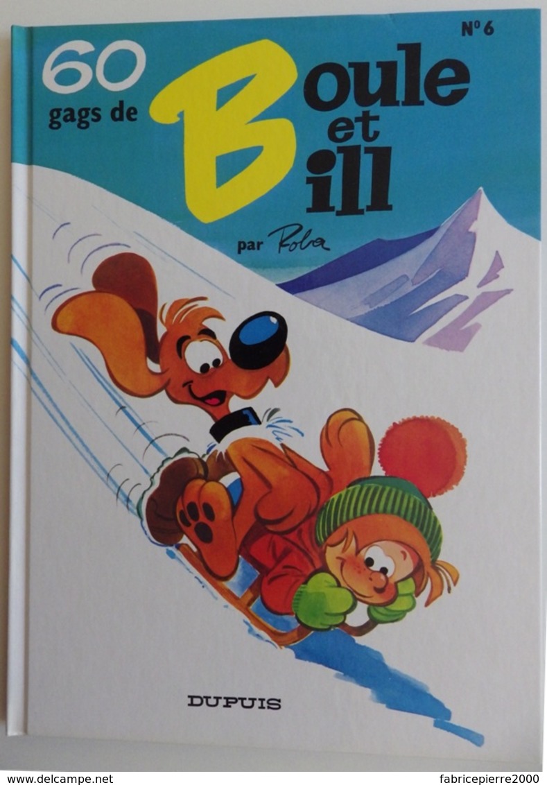 Boule Et Bill N°6 Par Roba - 1992 - Excellent état - Boule Et Bill