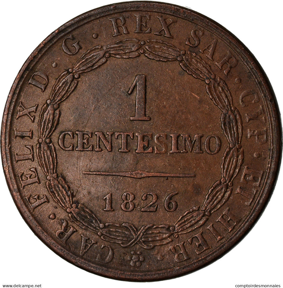 Monnaie, États Italiens, SARDINIA, Carlo Felice, Centesimo, 1826, Torino, TTB+ - Italian Piedmont-Sardinia-Savoie