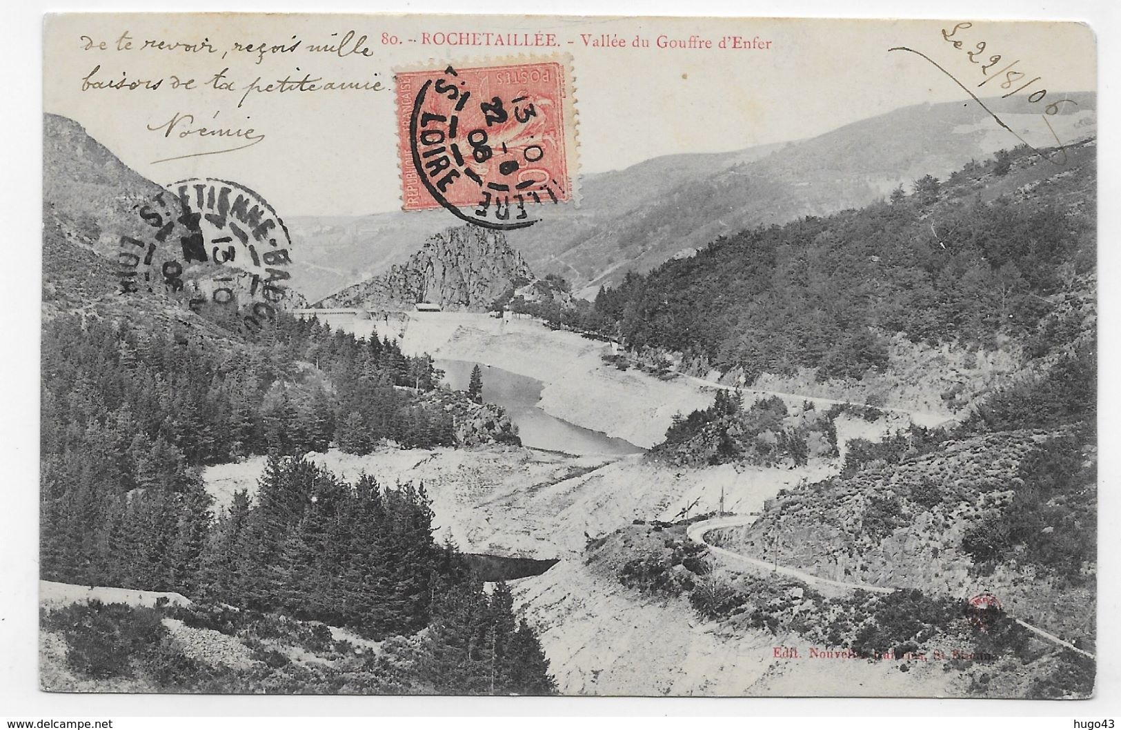 (RECTO / VERSO) ROCHETAILLEE EN 1906 - N° 80 - VALLEE DU GOUFFRE D' ENFER - BEAU CACHET - CPA VOYAGEE - Rochetaillee