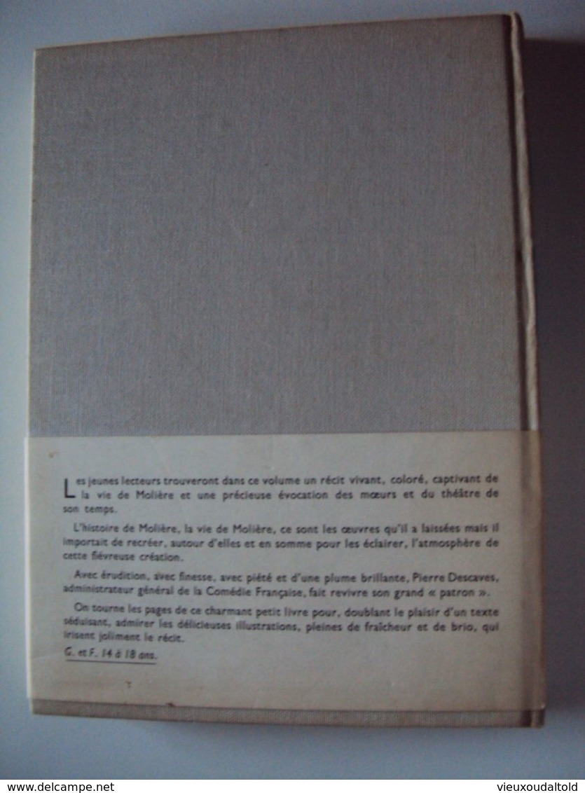 MOLIÈRE 1958  " Monsieur Molière " Pierre Descaves (Ancien Administrateur Général De La Comédie Française) - Altri & Non Classificati