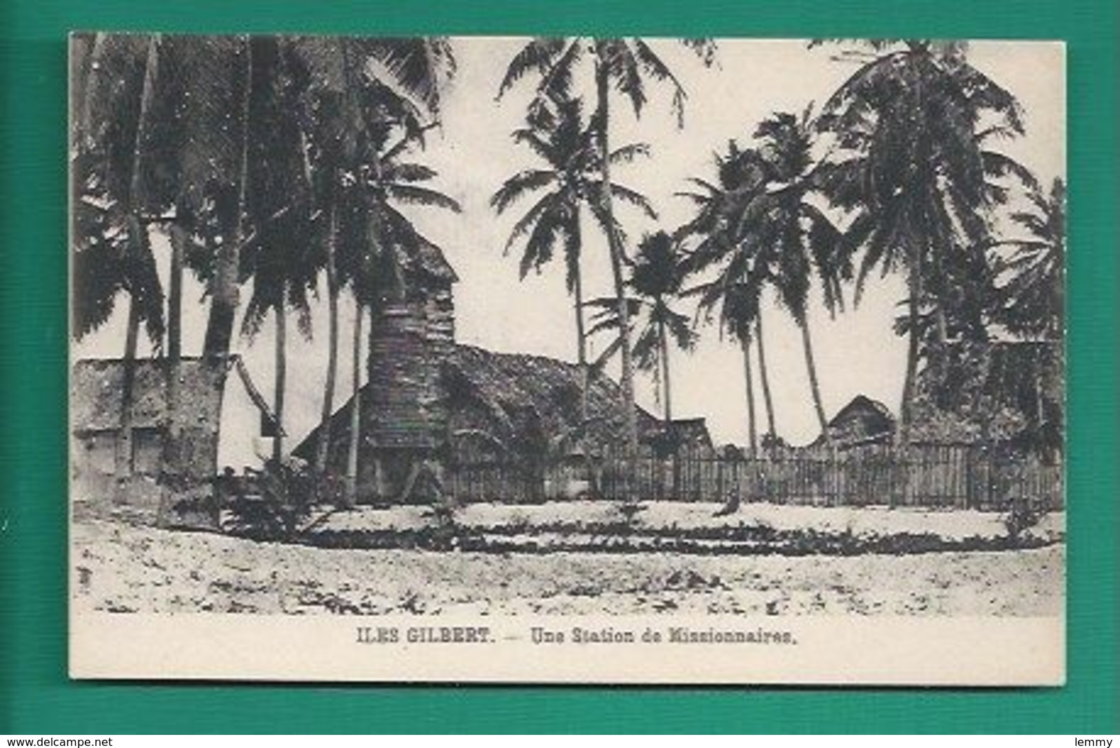 OCEANIE - ILES GILBERT - STATION DE MISSIONNAIRES - Micronesië