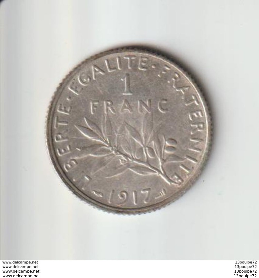 FRANCE  --- 1 FRANC  DE 1917  --- ARGENT  --- - Altri & Non Classificati