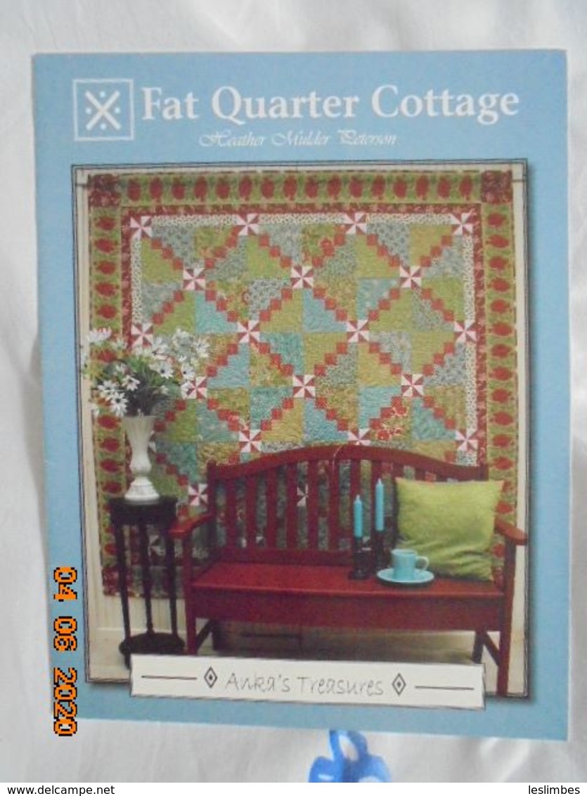 Fat Quarter Cottage By Heather Mulder Peterson. Anka's Treasures 2006 - Ocios Creativos