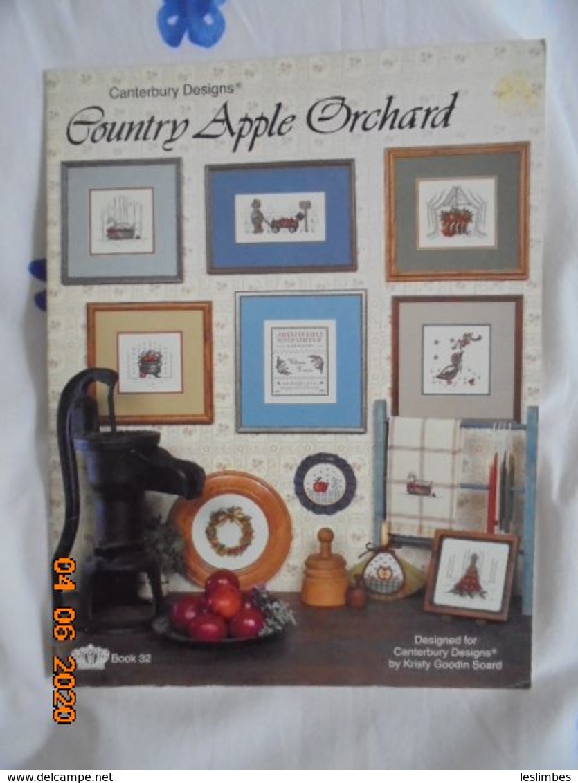 Canterbury Designs Book 32 : Country Apple Orchard (cross Stitch) By Kristy Goodin Soard. 1985 - Hobby Creativi