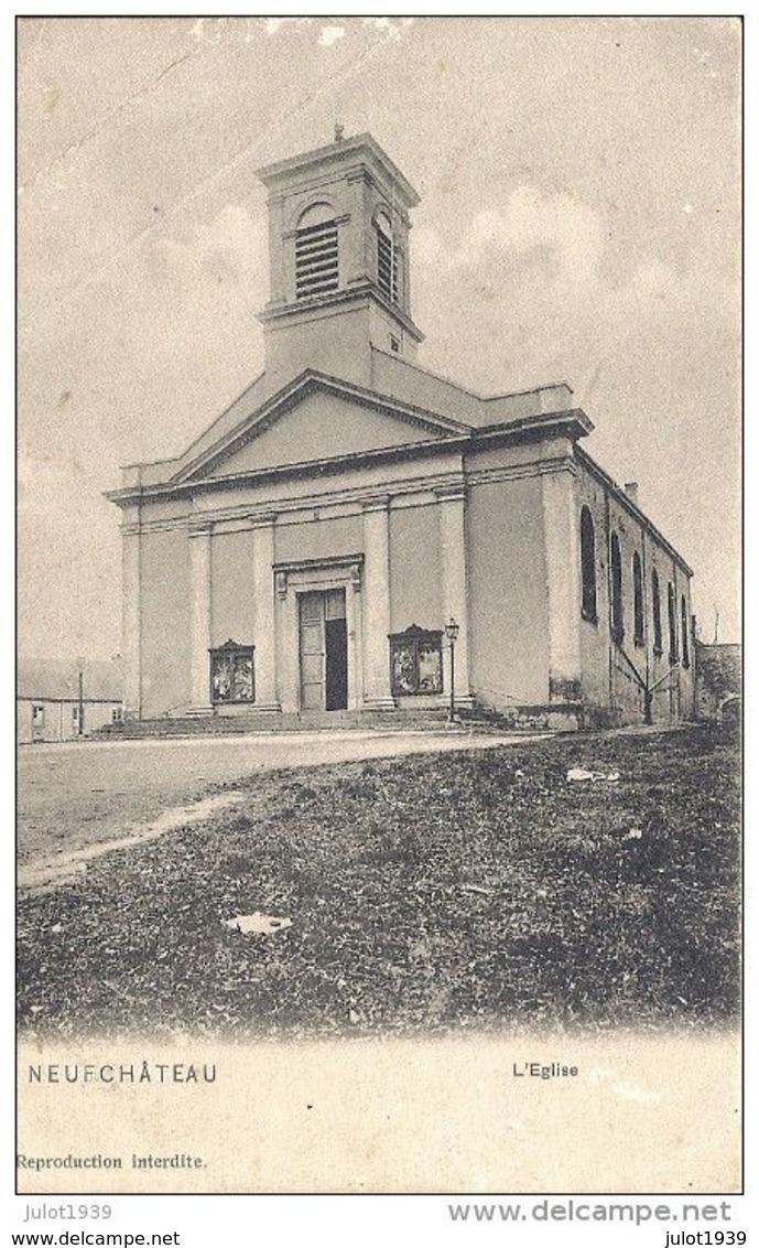 NEUFCHATEAU ..--  L ' Eglise . - Neufchâteau