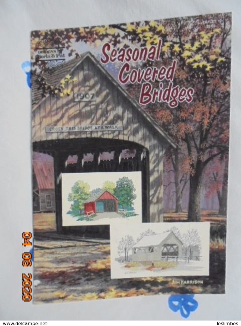 Seasonal Covered Bridges By Jim Harrison. Designs By Gloria & Pat, Inc. Leaflet 12 (1985) - Hobby En Creativiteit