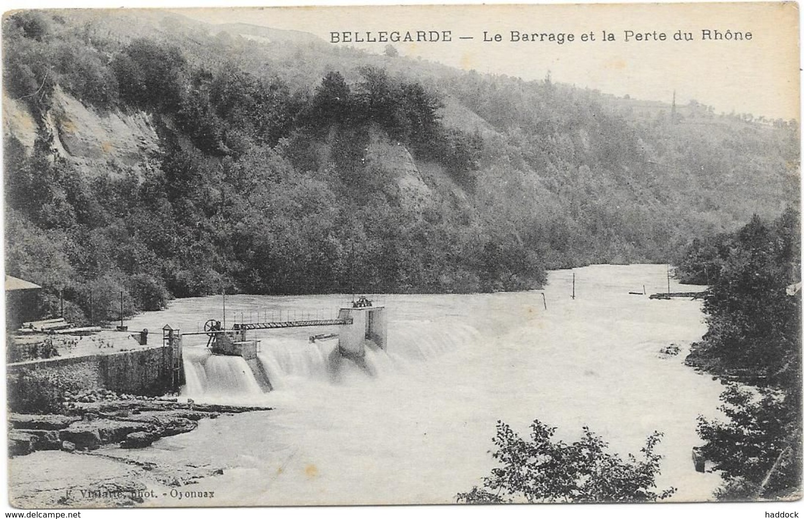 BELLEGARDE : LE BARRAGE ET LA PERTE DU RHONE - Bellegarde-sur-Valserine