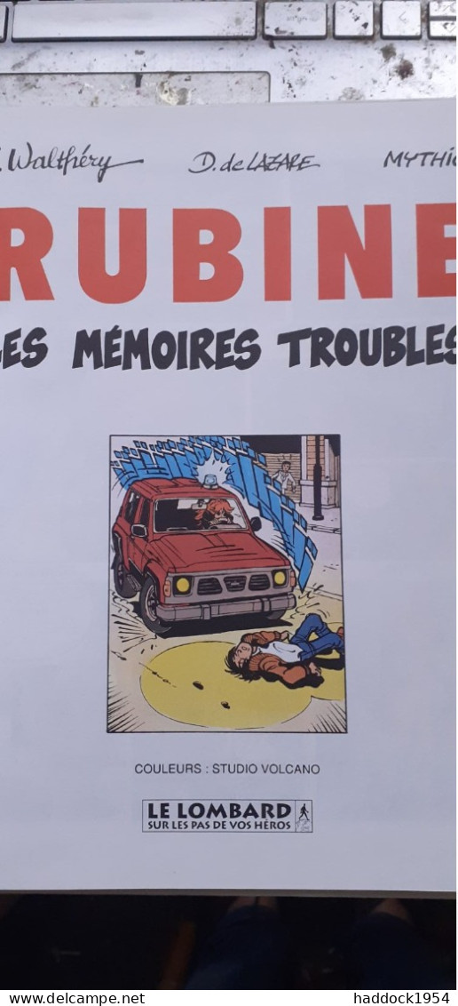 Les Mémoires Troubles RUBINE FRANCOIS WALTHERY MYTHIC Le Lombard 1993 - Rubine