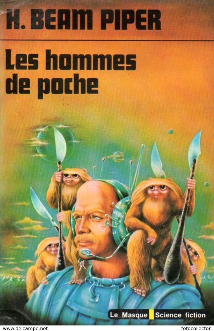 Les Hommes De Poche Par Piper (ISBN 270240653X) - Le Masque SF