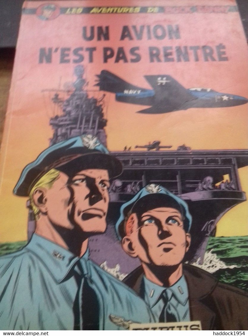 Un Avion N'est Pas Rentré BUCK DANNY CHARLIER HUBINON Dupuis 1966 - Buck Danny