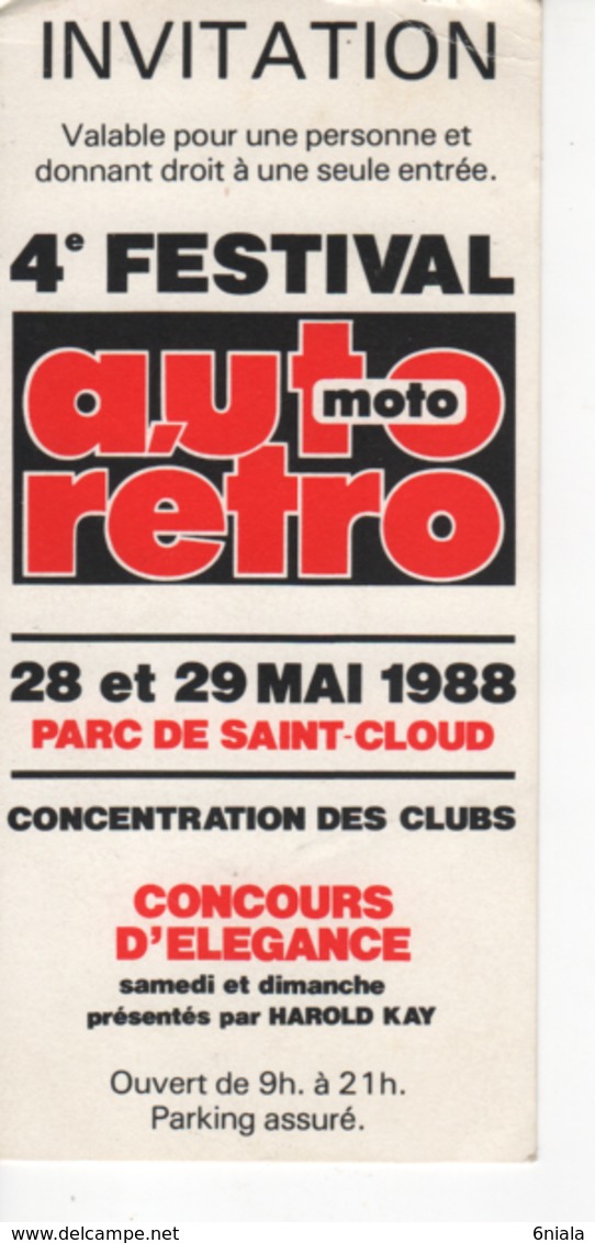 730 Ticket INVITATION FESTIVAL AUTO RÉTRO Moto Concours élégance Parc Saint Cloud  28. 29 Mai 1988 Harold KAY - Tickets D'entrée