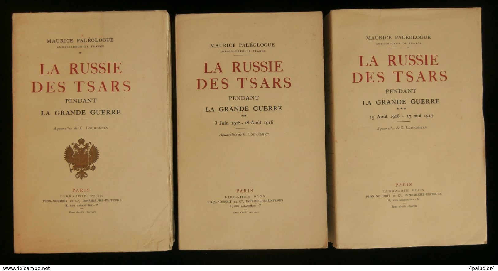( Guerre 14-18 WW1 Romanof ) LA RUSSIE DES TSARS PENDANT LA GRANDE GUERRE PALEOLOGUE 1921 3 TOMES - Weltkrieg 1914-18
