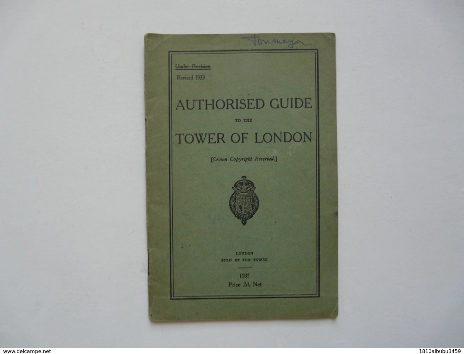 AUTHORISED GUIDE TO THE TOWER OF LONDON 1933 - Culture