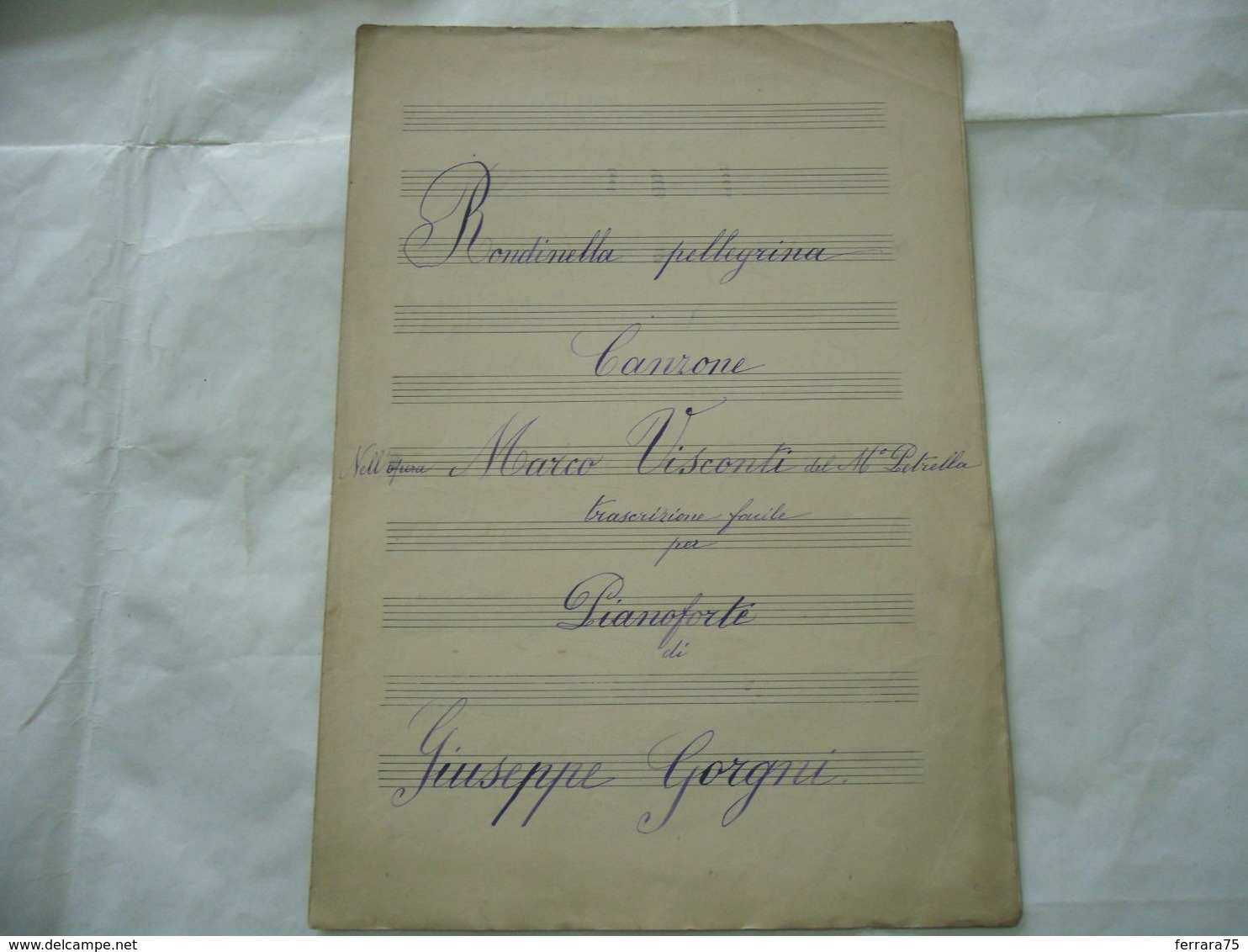 SPARTITO MUSICALE MANOSCRITTO RONDINELLA PELLEGRINA VISCONTI.-27 - Partituras