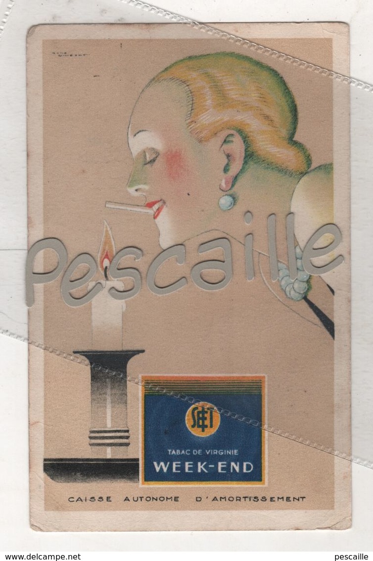 BELLE CP PUBLICITAIRE ILLUSTRATEUR A IDENTIFIER FEMME ALLUMANT UNE CIGARETTE A UNE BOUGIE - TABAC DE VIRGINIE WEEK-END - Before 1900