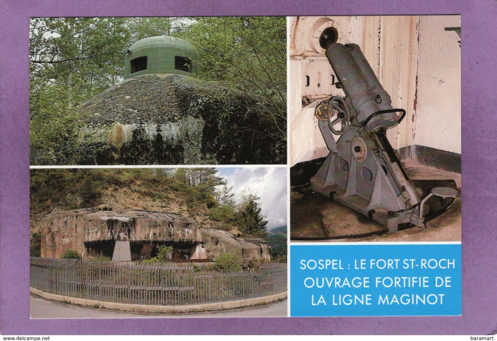 06 SOSPEL LE FORT ST. ROCH OUVRAGE FORTIFIE DE LA LIGNE MAGINOT Une Tourelle Sous Les Bois Le Bloc 4 Et Un Mortier - Sospel