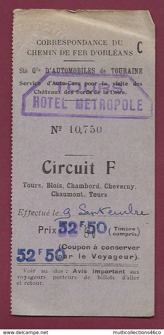 050620 - Ticket Chemin De Fer Orléans Autocar Châteaux De La Loire TOURS Hôtel Métropole CIRCUIT F 52F50 - Other & Unclassified