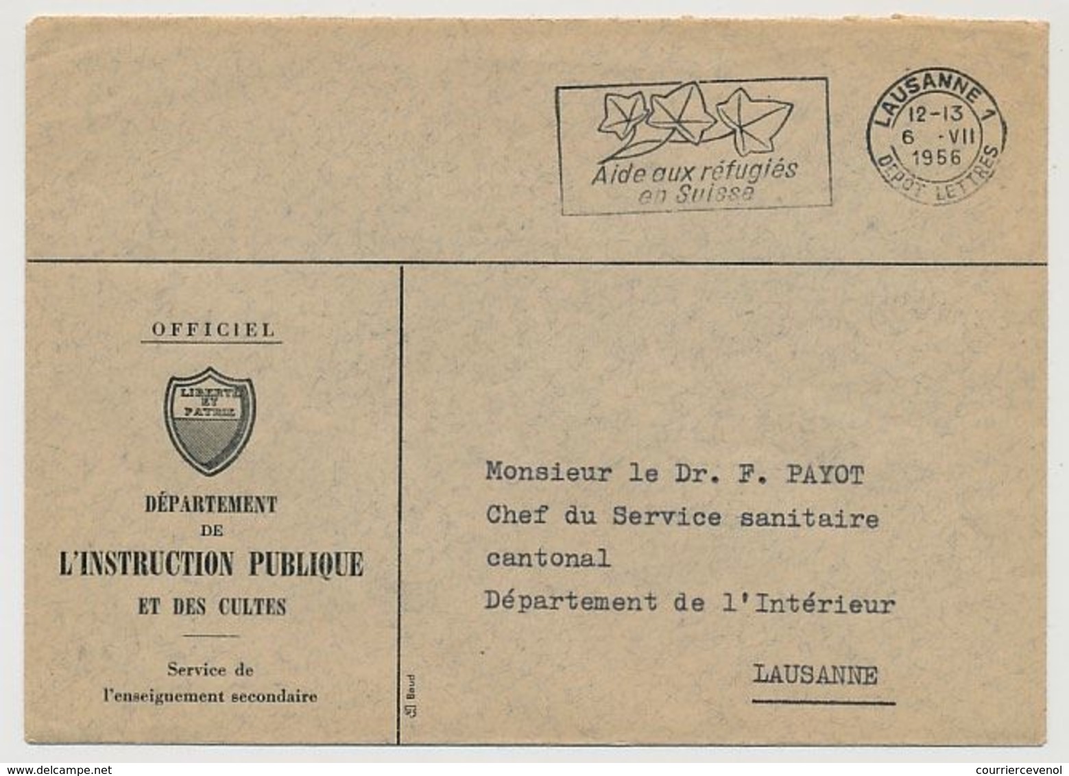 SUISSE - Env. Département Instruction Publique Et Cultes - OMEC De Lausanne "Aide Aux Réfugiés En Suisse" LAUSANNE 1956 - Lettres & Documents