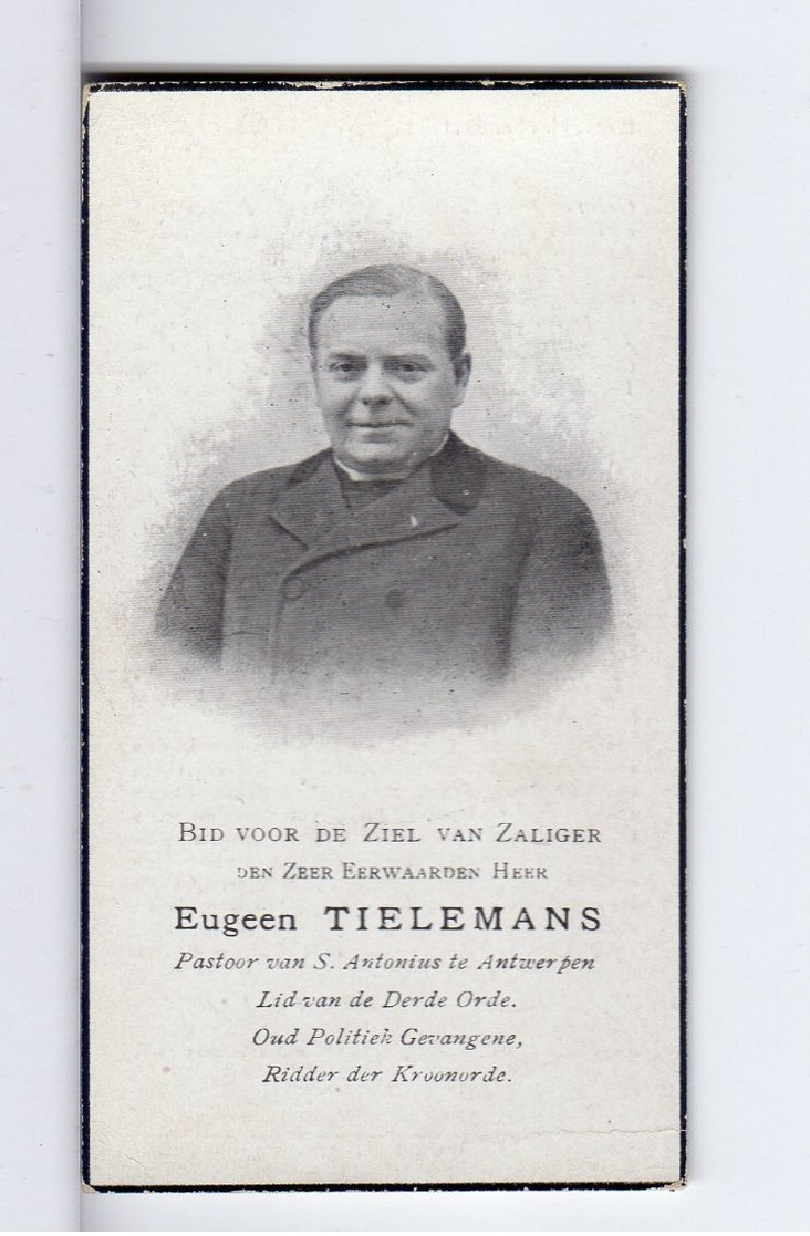 Doodsprentje GEESTELIJKE / PRIESTER E. TIELEMANS °1875 ANTWERPEN PASTOOR SINT-ANTONIUS / POL. GEV. +1927 Antwerpen - Images Religieuses