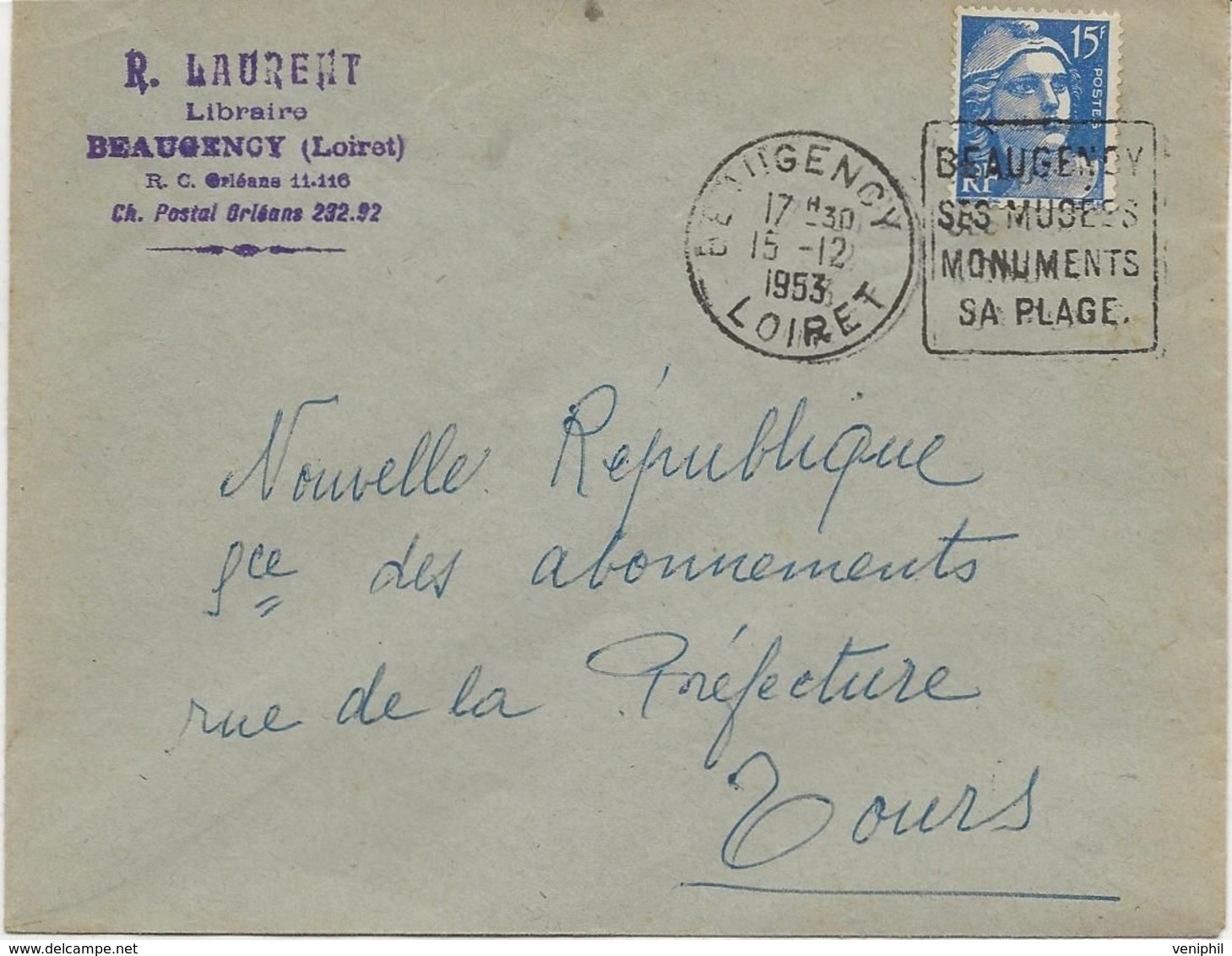LETTRE OBLITERATION DAGUIN  -" BEAUGENCY -SES MUSEES MONUMENT-SA PLAGE -LOIRET -1953- - Mechanical Postmarks (Other)