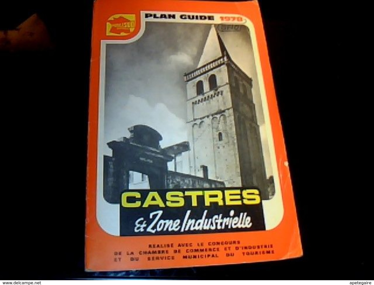 Dépliant Touristique Plan Guide Publisud Castres Et Zones Industrielles 1978 Avec Des Pubs & Plan - Tourism Brochures
